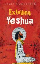 Extolling Yeshua