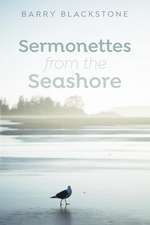 Sermonettes from the Seashore