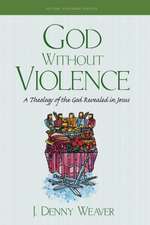 God Without Violence, Second Edition