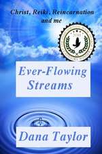 Ever-Flowing Streams