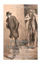 Jack the Ripper and the Whitechapel Murders