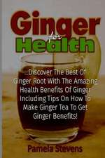 Ginger for Health