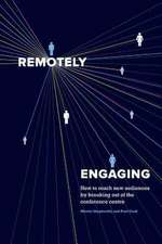 Remotely Engaging