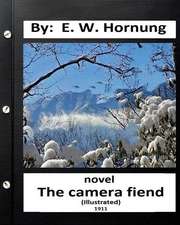 The Camera Fiend (1911) Novel by