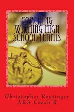 Coaching Winning High School Tennis