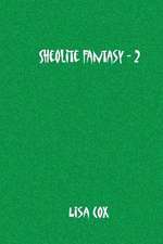 Sheolite Fantasy - 2