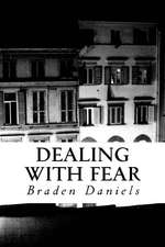 Dealing with Fear