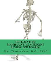 Osteopathic Manipulative Medicine Review for Board