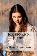 Romeo and Juliet