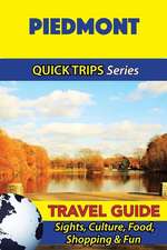 Piedmont Travel Guide (Quick Trips Series)