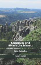 Sachsische Und Bohmische Schweiz