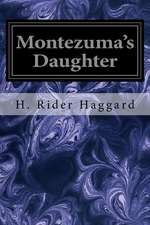 Montezuma's Daughter