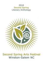 2016 Second Spring Literary Anthology