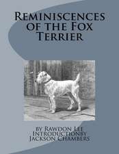 Reminiscences of the Fox Terrier