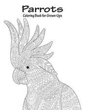 Parrots Coloring Book for Grown-Ups 1