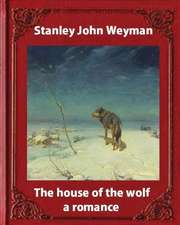 The House of the Wolf