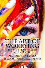 The Art of Worrying