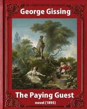 The Paying Guest (1895) Novel by George Gissing (Classics)