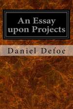 An Essay Upon Projects