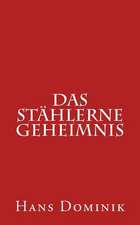 Das Stahlerne Geheimnis