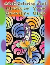 Adult Coloring Book Discover Your Creative Side