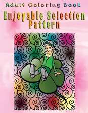 Adult Coloring Book Enjoyable Selection Pattern