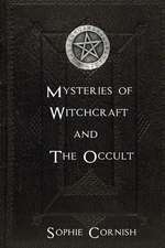 Mysteries of Witchcraft and the Occult