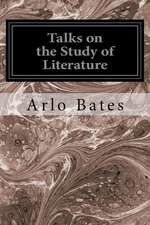 Talks on the Study of Literature