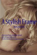 A Stylish Frame