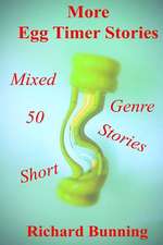 Fifty More Egg Timer Short Stories