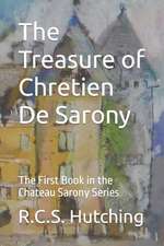 The Treasure of Chretien de Sarony