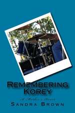 Remembering Korey