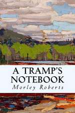 A Tramp's Notebook