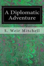 A Diplomatic Adventure