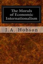 The Morals of Economic Internationalism