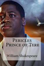 Pericles, Prince of Tyre