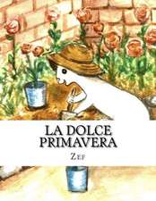 La Dolce Primavera