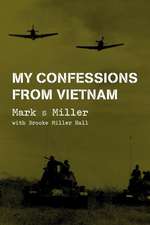 My Confessions from Vietnam