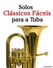 Solos Classicos Faceis Para a Tuba