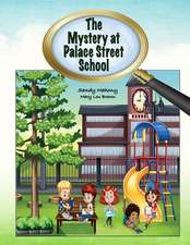 The Mystery at Palace Street School