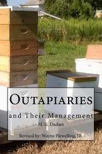 Outapiaries and Their Management