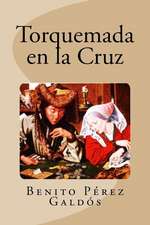 Torquemada En La Cruz