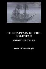 The Captain of the Pole-Star and Other Tales