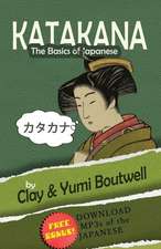 Katakana, the Basics of Japanese