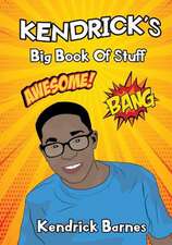 Kendrick's Big Book of Stuff