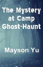 The Mystery at Camp Ghost-Haunt