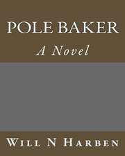 Pole Baker