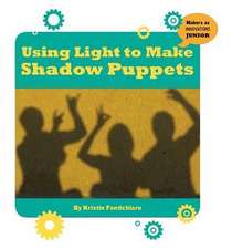 Using Light to Make Shadow Puppets