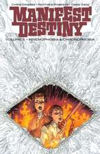 Manifest Destiny Volume 5