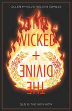 Wicked + the Divine Volume 8: Old Is the New New